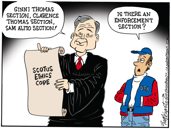 SCOTUS Ethics Code | Bob Englehart | Comics | ArcaMax Publishing