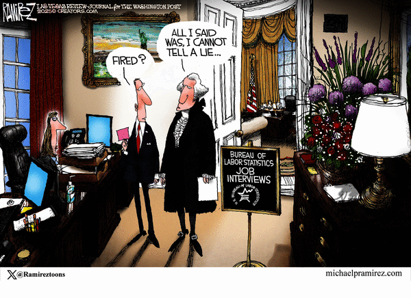 Michael Ramirez for 8/8/2025