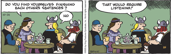 click or tap to zoom Hagar the Horrible for 10/31/2025