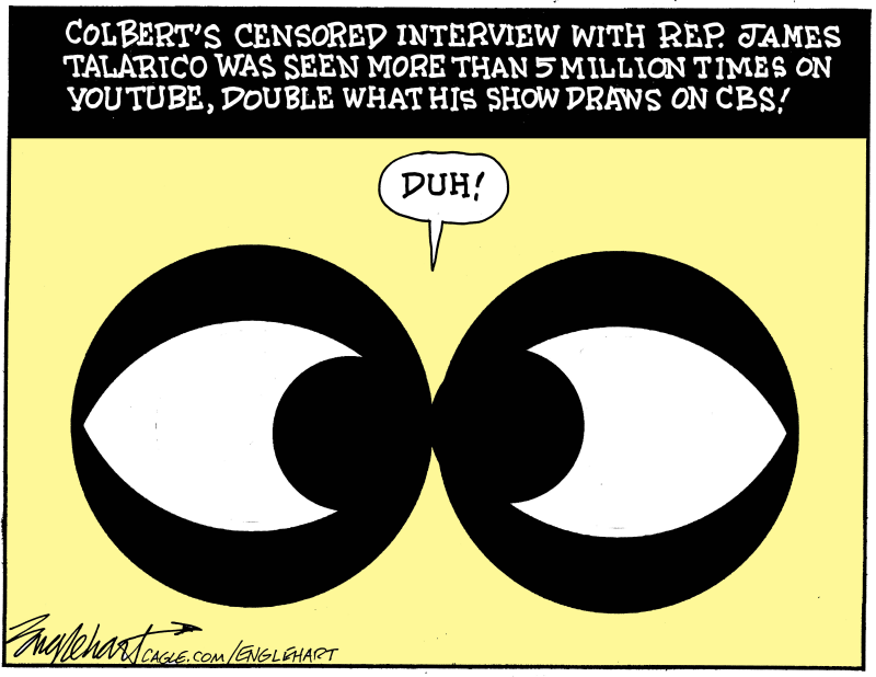 CBS Censors Colbert Interview | Bob Englehart | Comics | ArcaMax Publishing