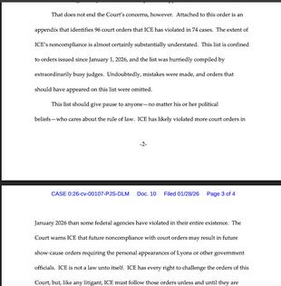 An excerpt from an opinion by Chief U.S. District Judge Patrick J. Schiltz asserts that ICE had violated more judicial orders in January 2026 than ‘some federal agencies have violated in their entire existence.’
              courtlistener.com