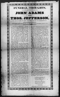A broadside published in Boston following the deaths of John Adams and Thomas Jefferson on July 4, 1826.
Library of Congress Printed Ephemera Collection