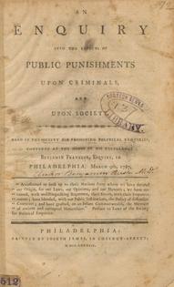 In this publication, Benjamin Rush asked whether ‘we secretly condemn the law which inflicts the punishment.’
              NIH