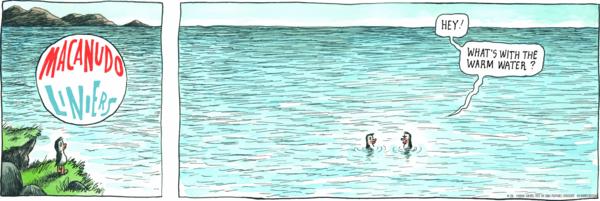 Macanudo by Liniers on Sun, 28 Apr 2024
