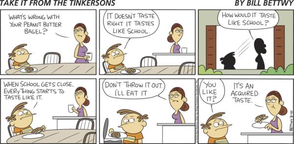 click or tap to zoom Take It From The Tinkersons for 8/10/2025