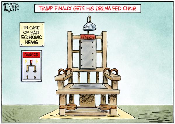 click or tap to zoom Trump Get's His Dream Fed Chair
