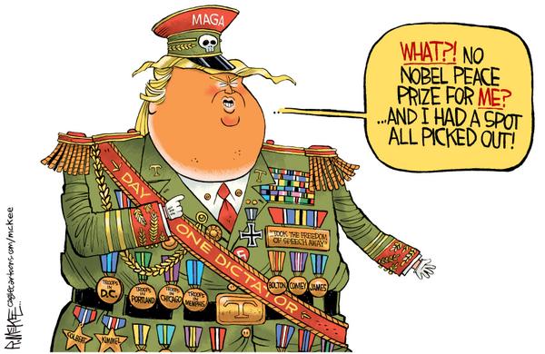 No Nobel For Dictator Trump