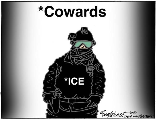 ICE Cowards