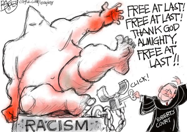 Roberts Court Unlocks Racism Chains
