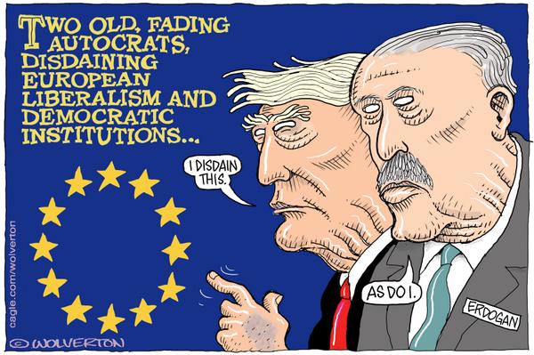 Trump and Erdogan Disdain EU Institutions