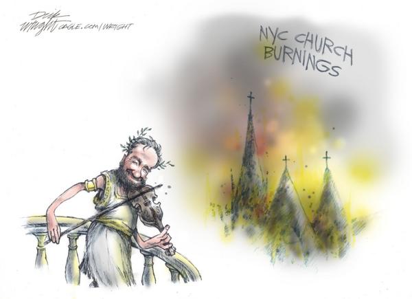 Nero Fiddles Amid NYC Church Burnings