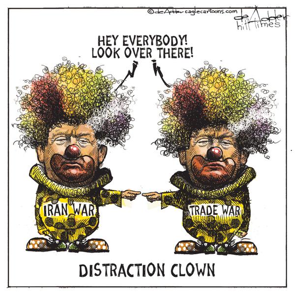 Distraction Clowns Iran War Trade War